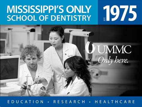 Mississippi's only school of dentistry was established in 1975 at UMMC ...