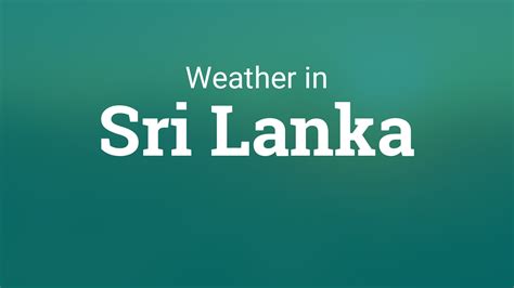 Weather in Sri Lanka