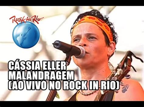 C Ssia Eller Malandragem Ao Vivo No Rock In Rio Youtube