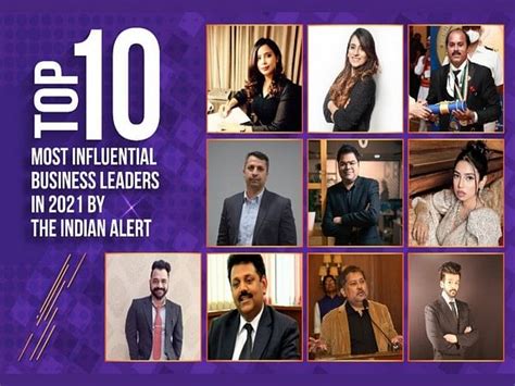 Top 10 Most Influential Business Leaders In 2021 By The Indian Alert