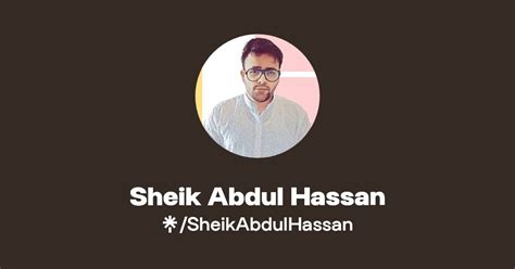 Sheik Abdul Hassan Twitter Instagram Linktree