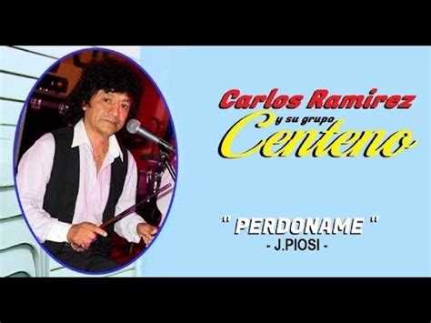 Carlos Ramirez Centeno Perdoname HD YouTube