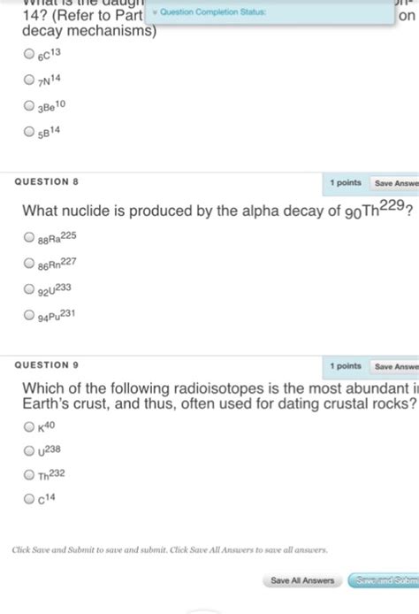 Solved What Nuclide Is Produced By The Alpha Decay Of 90 Chegg