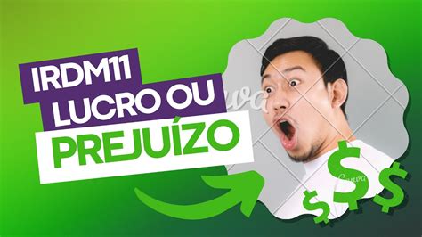 03 INVESTI EM IRDM11 NO VERMELHO YouTube