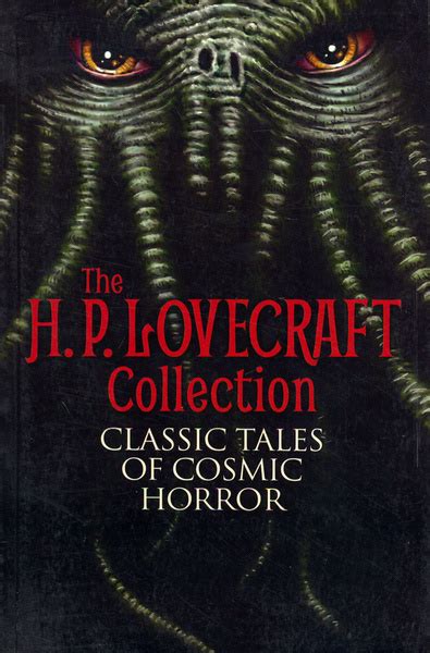 The H P Lovecraft Collection Classic Tales of Cosmic Horror Книга на