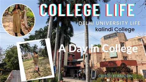 A Day In College College Tour Kalindi College Delhi University Youtube