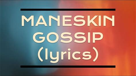 Maneskin Gossip Lyrics Youtube