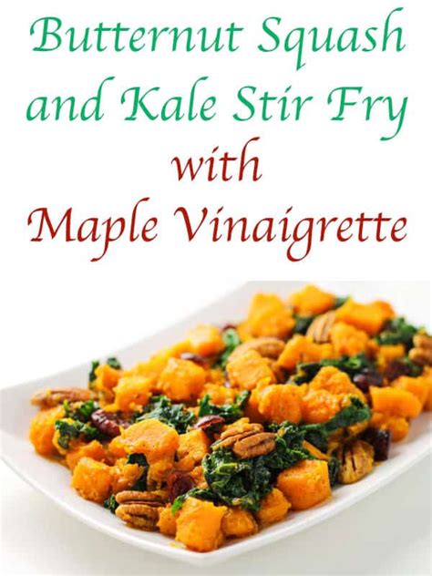 Butternut Squash And Kale Stir Fry With Maple Vinaigrette Tastefulventure