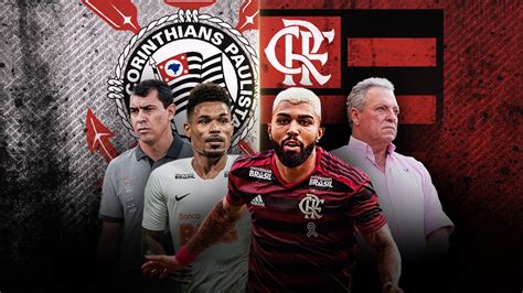 Corinthians E Flamengo Voltam A Decidir Vaga Na Copa Do Brasil