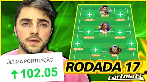 ESCALAÇÃO E DICAS 17 RODADA CARTOLA FC YouTube