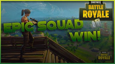 Epic Squad Win Fortnite Battle Royale Youtube