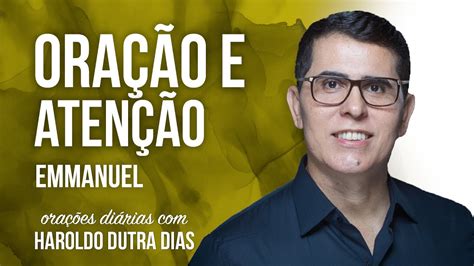 ORAÇÃO E ATENÇÃO EMMANUEL YouTube