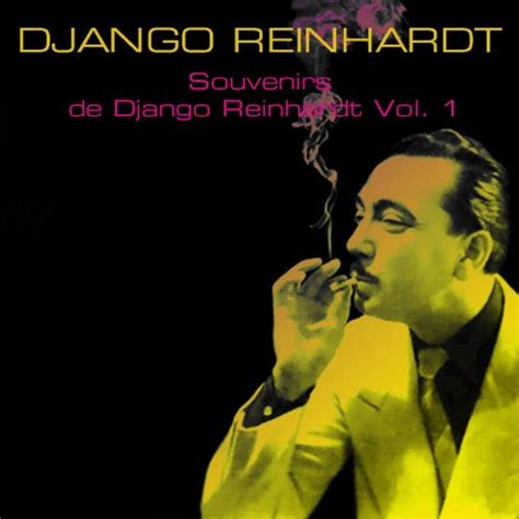 Amazon Music Django Reinhardt Django Reinhardt Souvenirs De Django