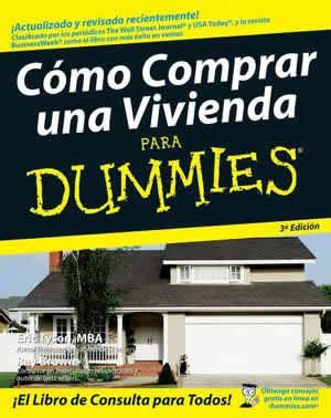 Cómo Comprar una Vivienda Para Dummies Libros Para dummies español