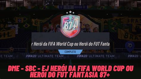 Fifa Dme Sbc Ej Her I Da Fifa World Cup Ou Her I Do Fut