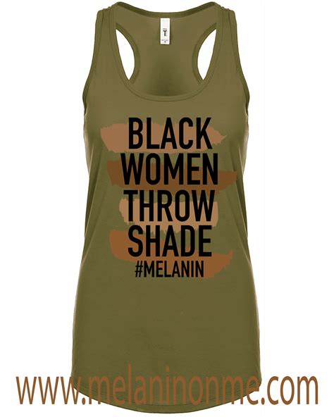 Black Women Throw Shade Tank Top Melaninonme