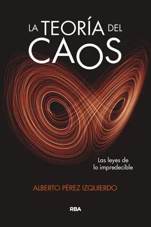 Teoria Do Caos Livro - [PDF] La teoría del caos de Alberto Pérez Izquierdo () | 9788491875291