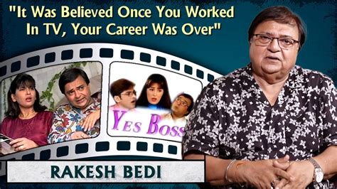 Shrimaan Shrimati Was A Crazy Show Rakesh Bedi On His TV Journey