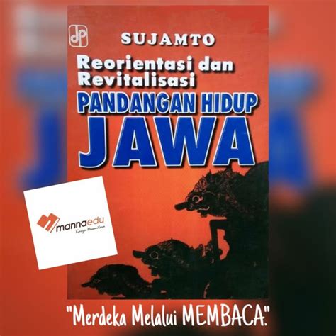 Reorientasi Dan Revitalisasi Pandangan Hidup Jawa Sujamto Tata Krama