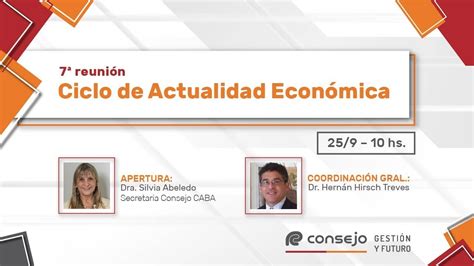 Ref 3907LV Ciclo de Actualidad Económica 7 Reunión 2024 YouTube