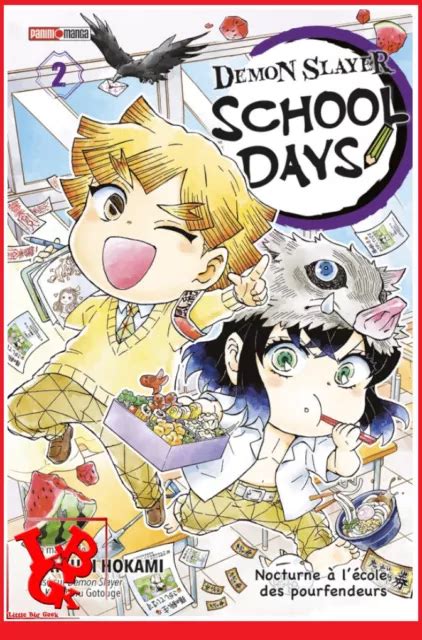 DEMON SLAYER SCHOOL Days 2 02 Juin 2023 Manga SHONEN Panini Spin Off