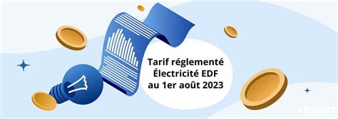 Voici les nouveaux tarifs d électricité EDF au 1er août 2023