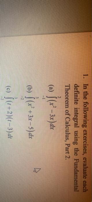 Solved In The Following Exercises Evaluate Each Definite Chegg