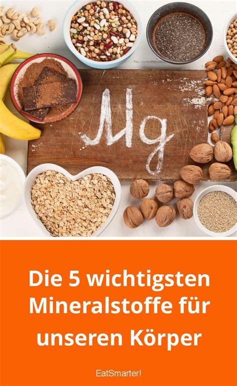 Top 5 Mineralstoffe für unseren Körper EAT SMARTER