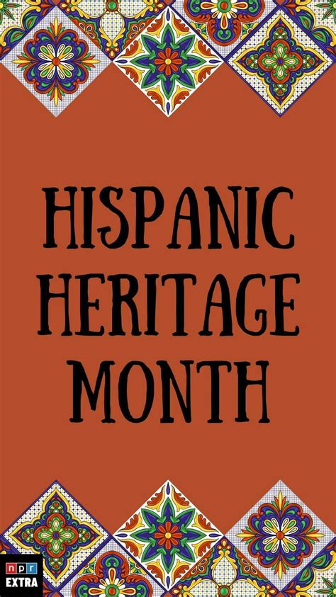 Hispanic Heritage Month 2023 : NPR Extra : NPR