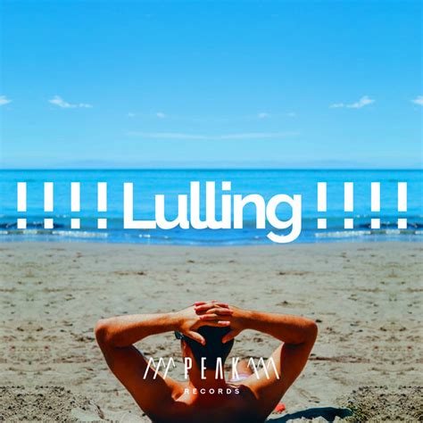 Lulling Album By Relaxing Music Therapy Spotify