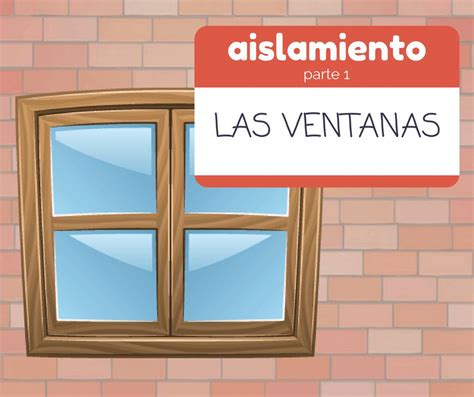 Aislamiento parte 1: las ventanas. - comlallum | energia i medi ambient