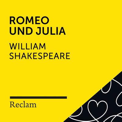 Romeo Und Julia II Akt 3 Szene Teil 4 Song Reclam Horbucher