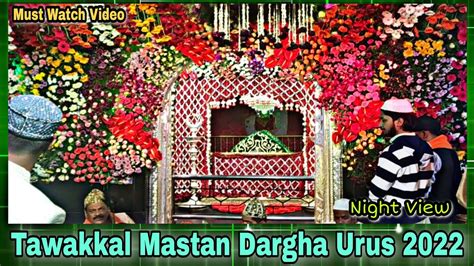 Night View Of Tawakkal Mastan Dargha Urus Sandal Must Watch