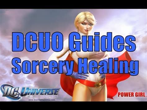 DCUO Sorcery Healer Loadout YouTube