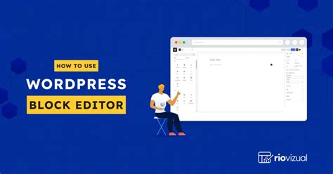 How To Use Block Editor A Gutenberg Beginner S Guide
