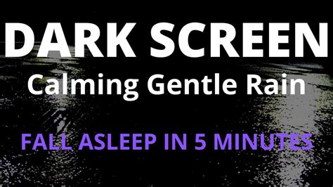 Calming Rain Sounds For Sleeping Gentle Rain Black Screen Relaxing