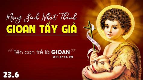 Giáo xứ Liễu Dinh Mừng Kính Thánh Gioan Baotixita 2023 YouTube