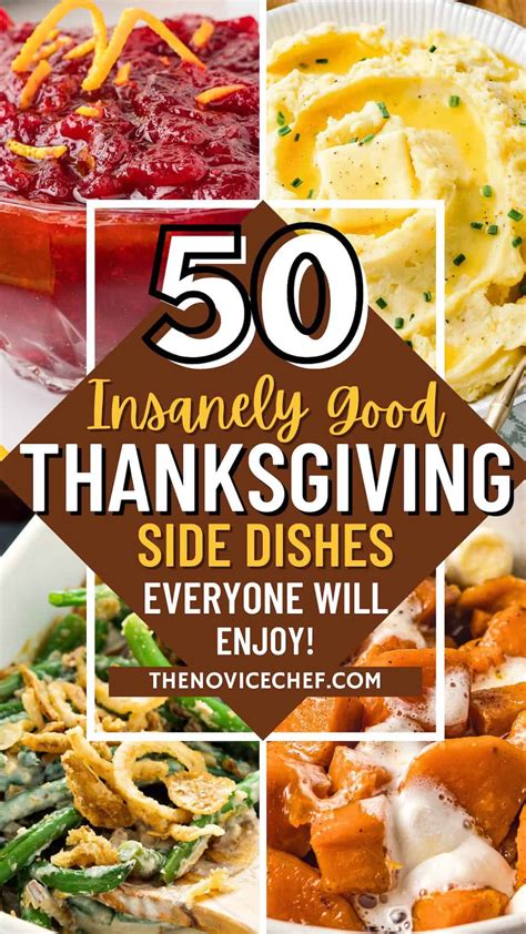 50 Of Our Best Thanksgiving Side Dishes The Novice Chef