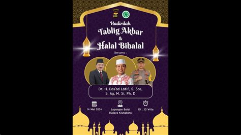 Live Stream Tabligh Akbar Halal Bihalal Bersama Dr H Das Ad