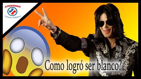 COMO Se Hizo BLANCO Michael JACKSON WIKIPEDIA YouTube