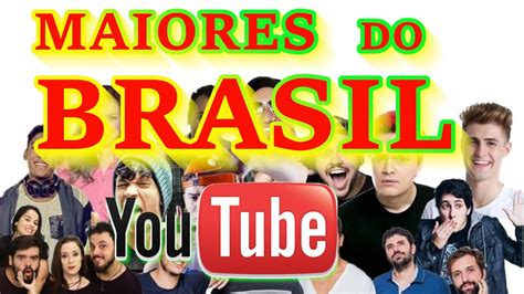 Maiores Canais De Youtuber Do Brasil YouTube