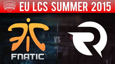 Fnatic Vs Origen Grand Final League Of Legends EU LCS Summer 2015