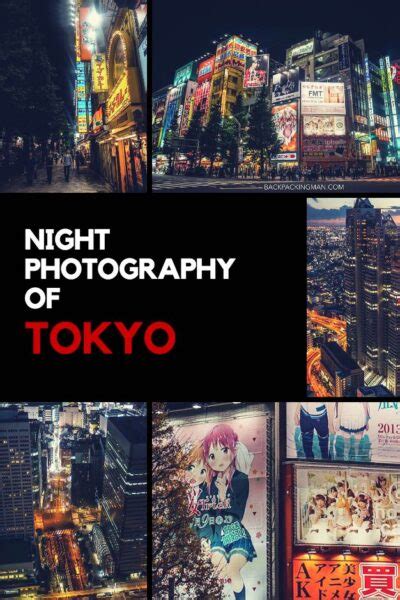 Tokyo Photography (Photography In The Worlds Craziest Metropolis )