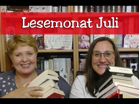 Lesemonat Juli Von Highlight Bis Abbruch Alles Dabei Youtube