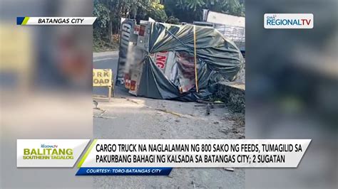 Balitang Southern Tagalog Cargo Truck Na May Kargang Sako Ng Feeds