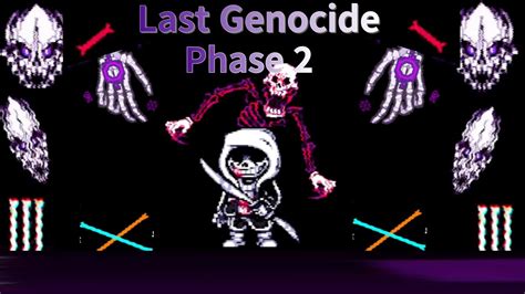 Dusttale Last Genocide Phase 2 Completed YouTube