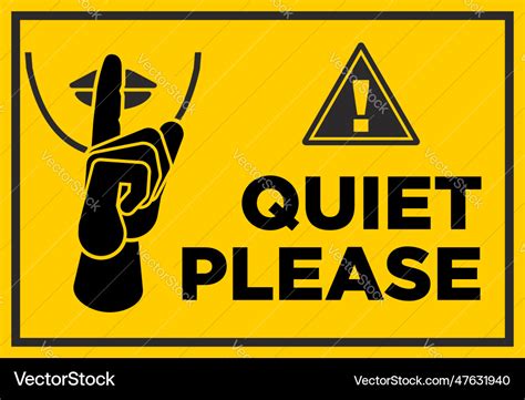 Quiet Please Warning Sign Royalty Free Vector Image