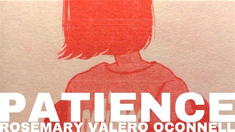 Patience Rosemary Valero Oconnell Youtube