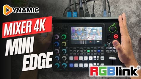 Review Video Mixer Rgblink Mini Edge En Dynamic Youtube