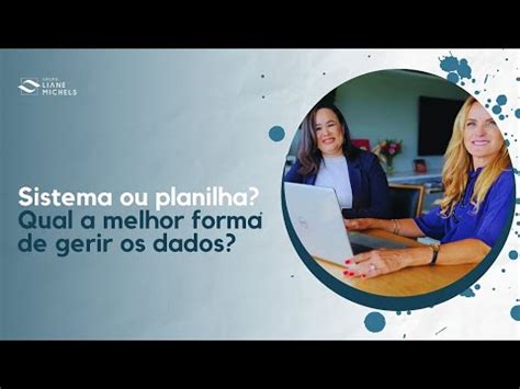 Sistema Ou Planilha Qual A Melhor Forma De Gerir Os Dados YouTube